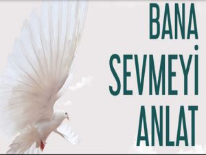 "Bana Sevmeyi Anlat" GERİ SAYIMDA!