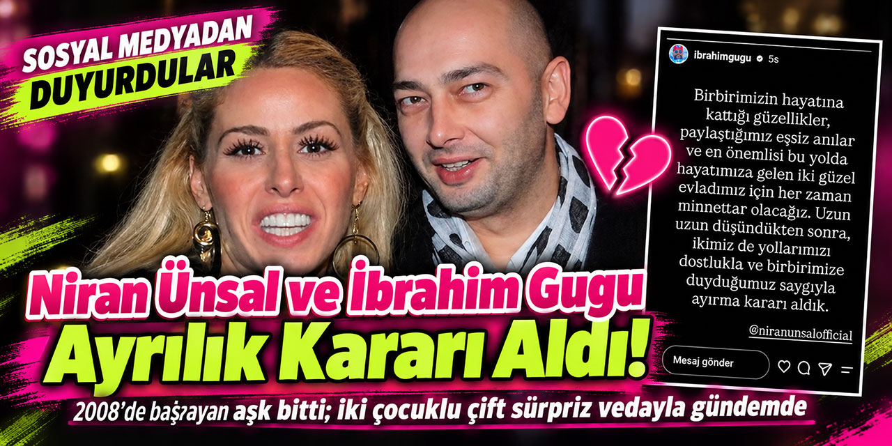Niran Ünsal - İbrahim Gugu... AYRILIK KARARI ALDILAR!