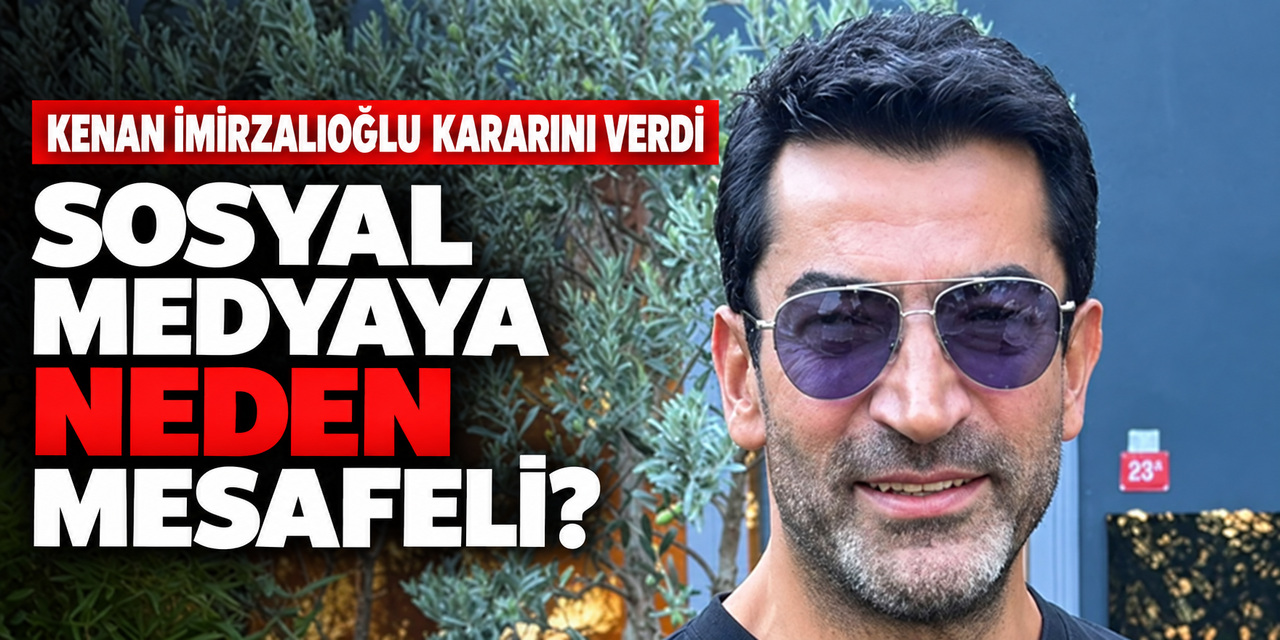 Kenan İmirzalıoğlu... "SOSYAL MEDYA HESABI AÇMAYI DÜŞÜNMÜYORUM!"