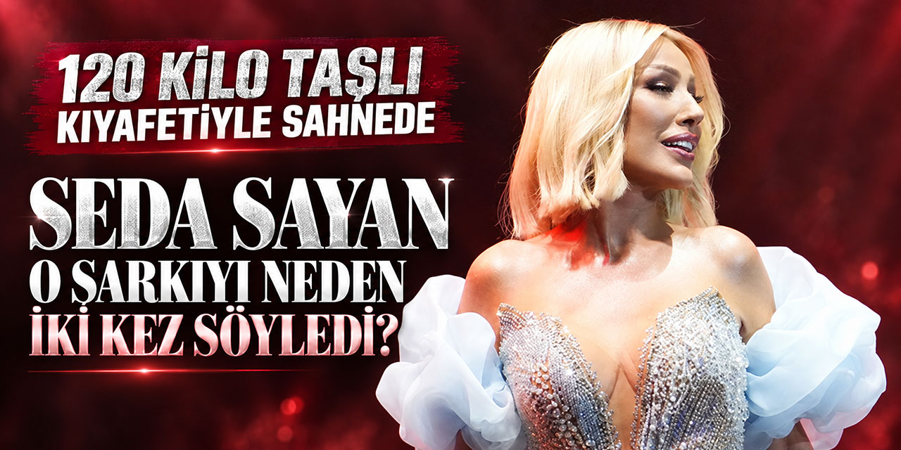 Seda Sayan... HİTLERİYLE COŞTURDU!