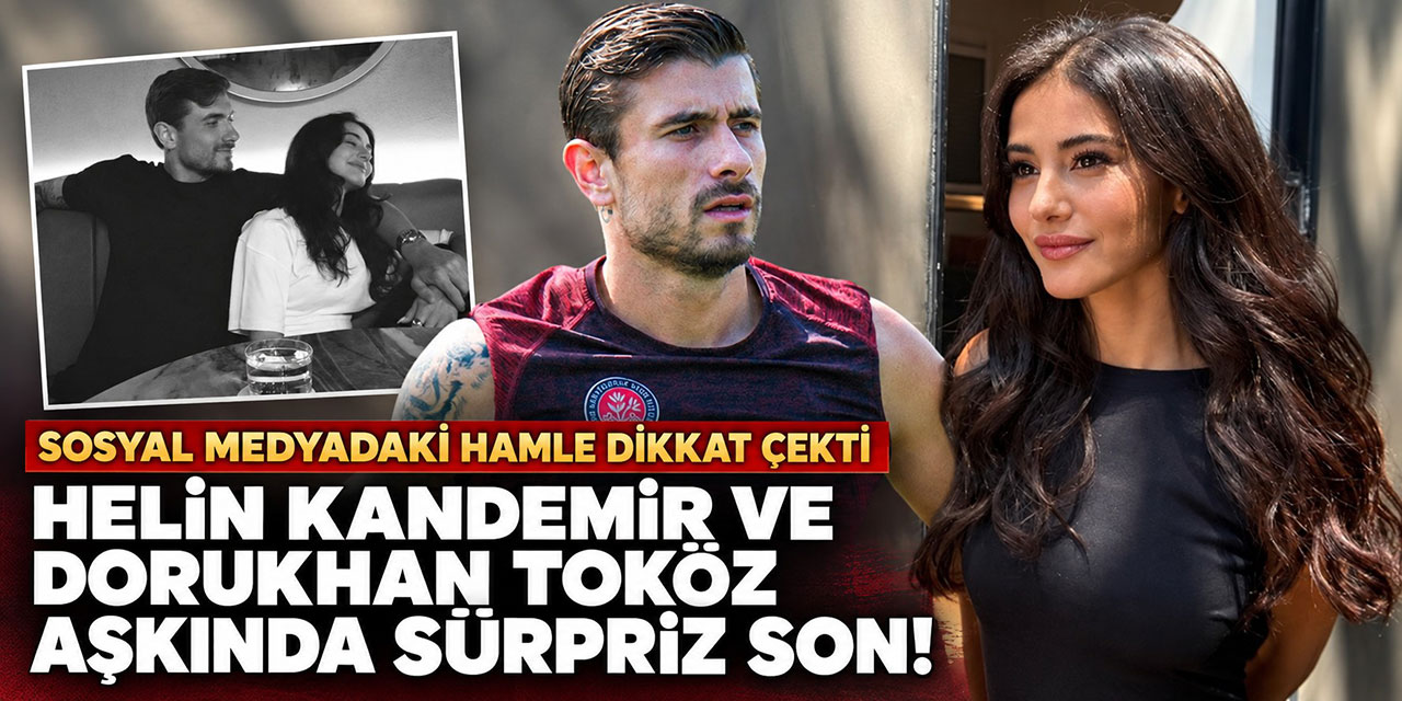 Helin Kandemir - Dorukhan Toköz... AŞKDA SÜRPRİZ SON!