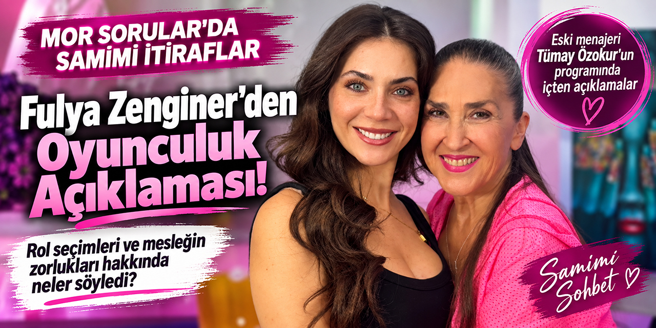 Fulya Zenginer... “KIYMETSİZLİK BENİ ÇOK YORDU!”