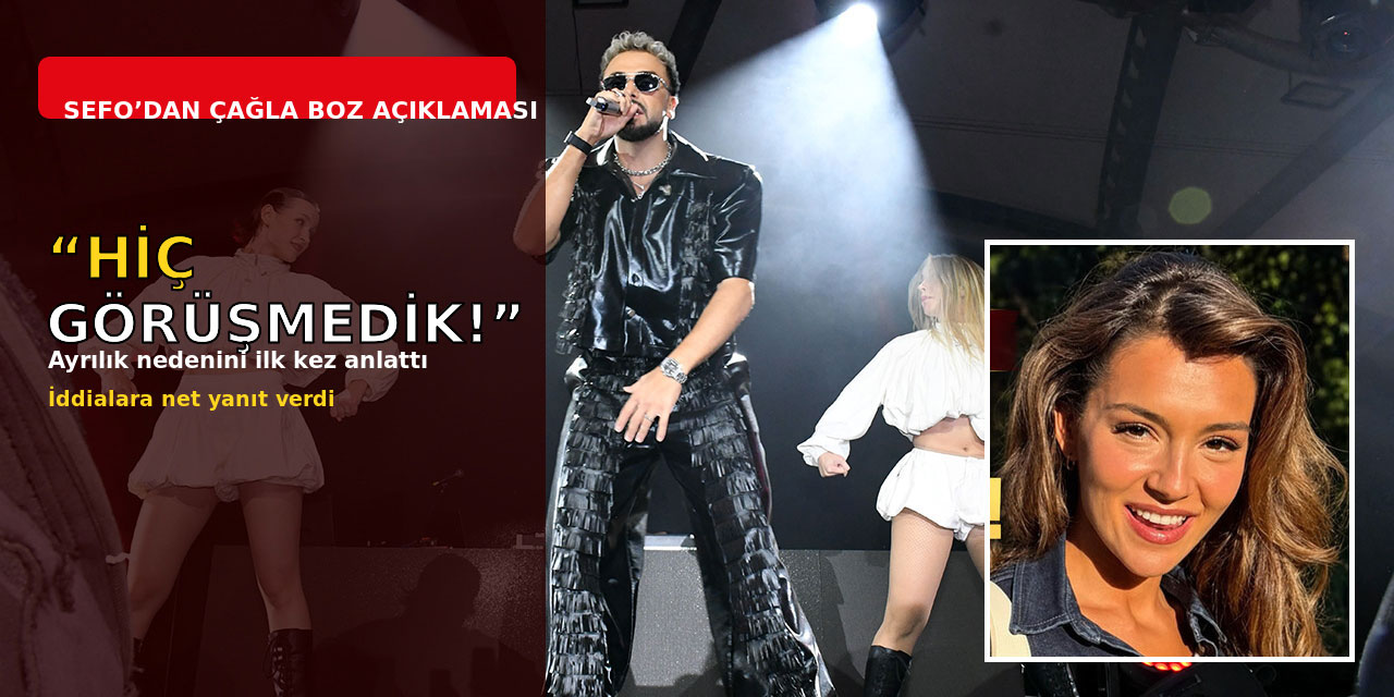 Sefo…  KONSERİNDE AYRILDIĞI NİŞANLISI ÇAĞLA BOZ HAKKINDA İLK KEZ KONUŞTU!