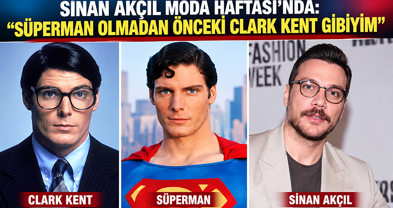 Sinan Akçıl...“SUPERMAN OLMADAN ÖNCEKİ CLARK KENT GİBİYİM!”