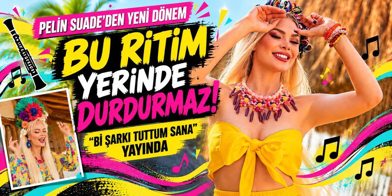 Pelin Suade... “Bİ ŞARKI TUTTUM SANA” İLE BALKAN RÜZGÂRI ESTİRİYOR