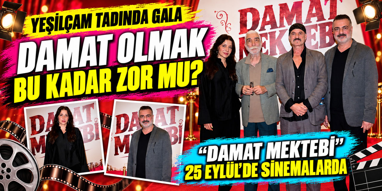 “Damat Mektebi”…DAMAT ADAYLARINA YEŞİLÇAM USULÜ DERS GALA GECESİNDE KAHKAHA KOPTU!