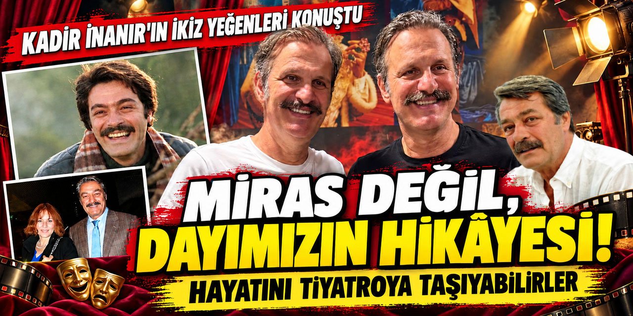 İKİZ YEĞENLERDEN TERS KÖŞE: "GÖZLERİ MİRASTA DEĞİL SAHNEDE!"