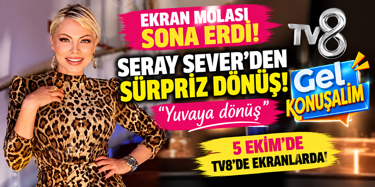 Seray Sever...EKRAN MOLASI SONA ERDİ; “YUVAYA DÖNÜYORUM!”