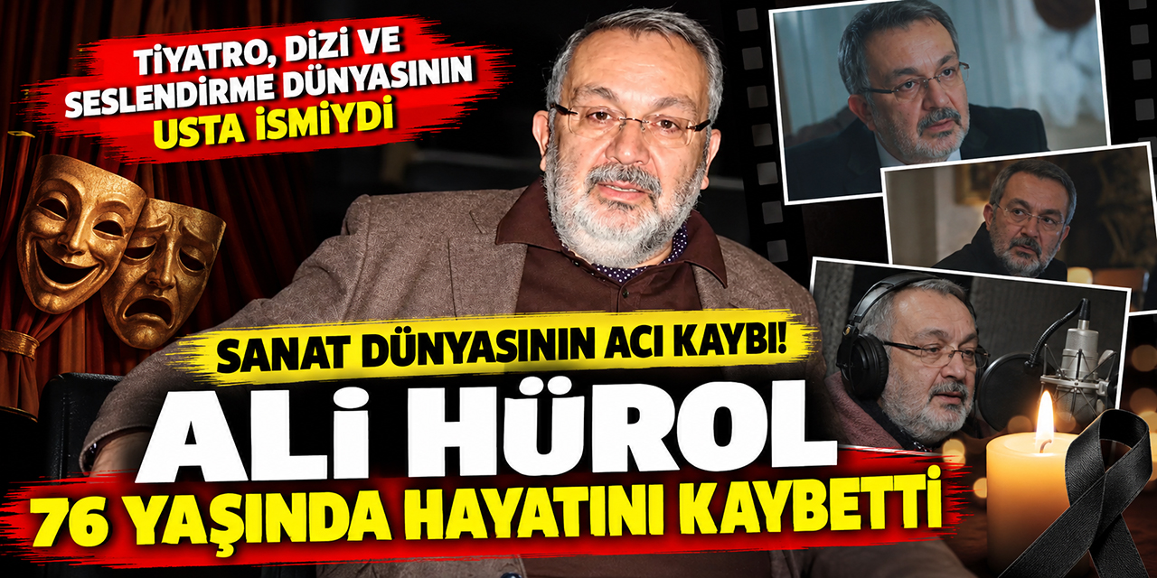 Ali Hürol... USTA SANATÇI HAYATINI KAYBETTİ!