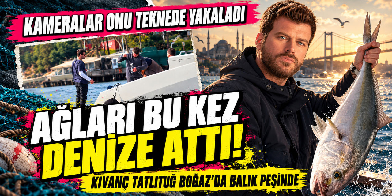 Kıvanç Tatlıtuğ... SOSYAL MEDYAYI KAPATTI BOĞAZ’A AÇILDI
