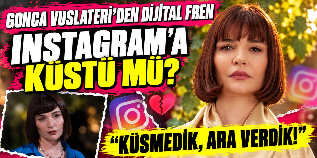 Gonca Vuslateri... DİJİTAL FİŞİ ÇEKTİ!