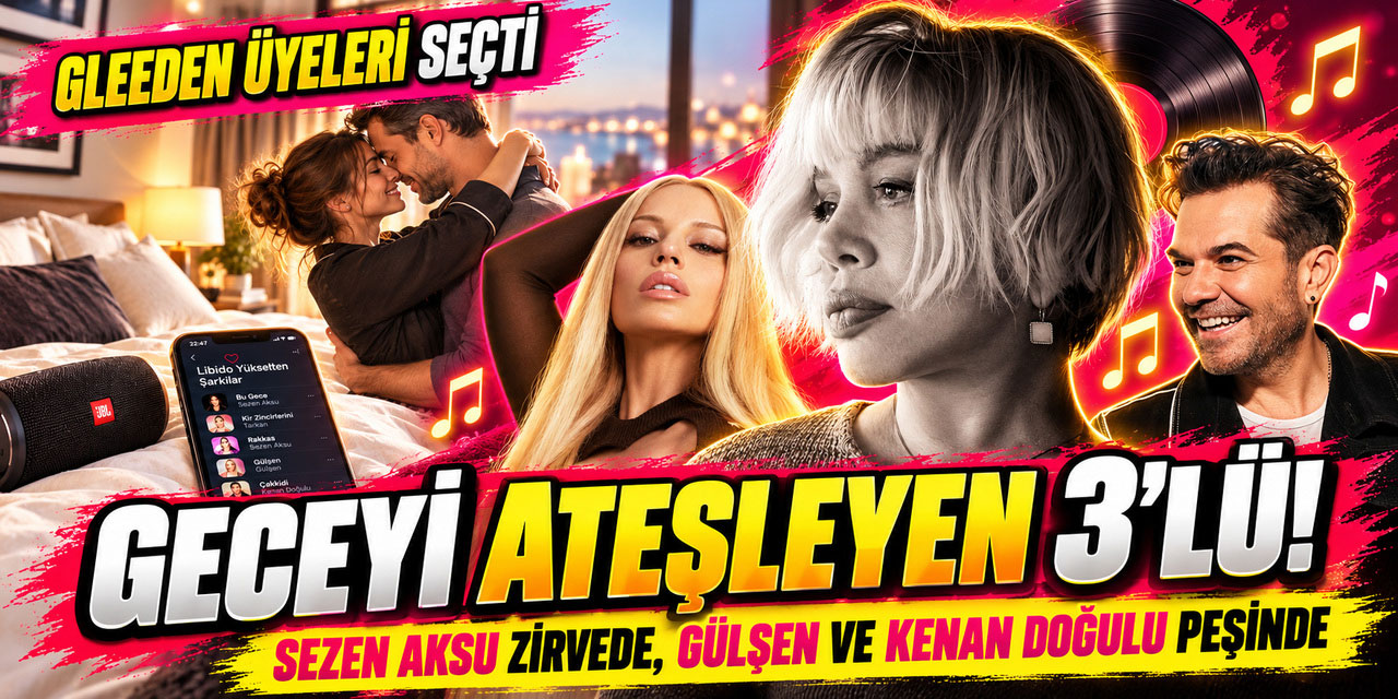 BU ŞARKICILAR LİBİDEOMUZU YÜKSELTİYORMUŞ!
