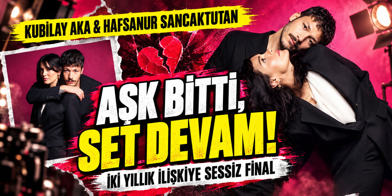 Kubilay Aka-Hafsanur Sancaktutan... 2 YILLIK AŞKTA MUTSUZ SON!