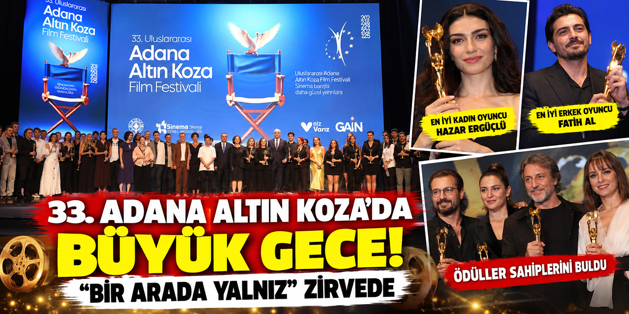 33. Altın Koza Film Festivali... ÖDÜLLER SAHİPLERİNİ BULDU!