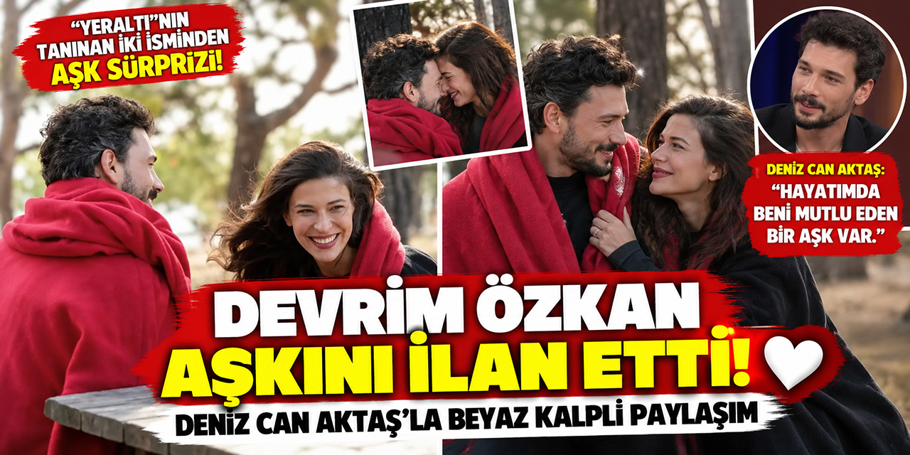 Devrim Özkan - Deniz Can Aktaş... İLK PAYLAŞIM GELDİ; AŞKLARINI İLAN ETTİLER!