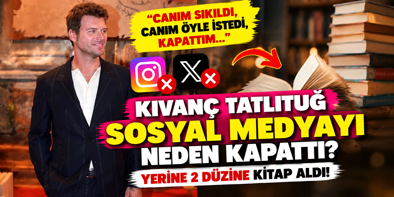 Kıvanç Tatlıtuğ... SOSYAL MEDYA GİTTİ, KİTAPLAR GELDİ!