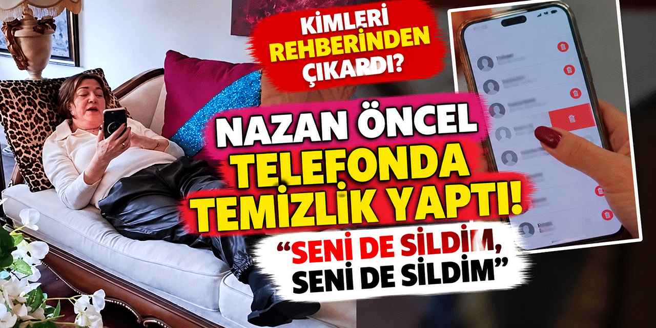Nazan Öncel... SOSYAL MEDYA TEMİZLİĞİ; “İNCELDİĞİ YERDEN KOPSUN!”