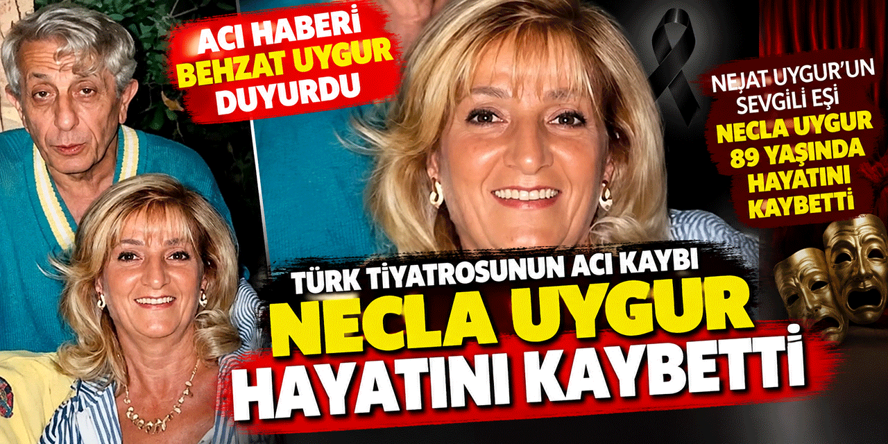 Necla Uygur... HAYATINI KAYBETTİ; UYGUR AİLESİNİN ACI GÜNÜ!