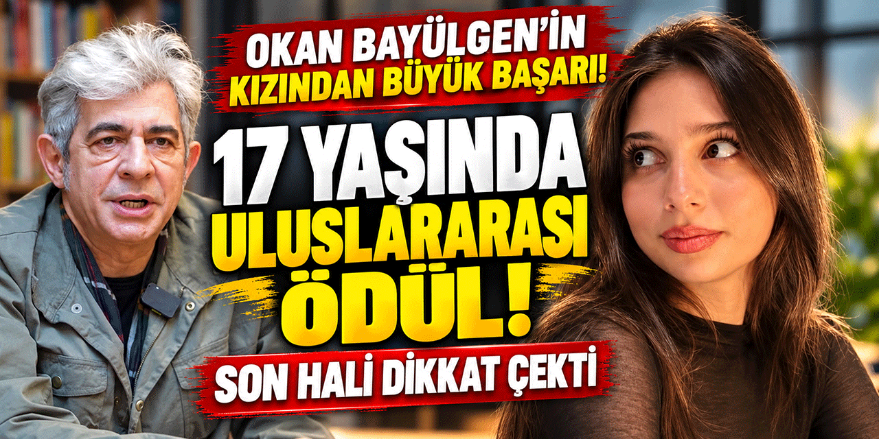Okan Bayülgen... 17 YAŞINDAKİ KIZININ ULUSLARARASI ÖDÜL BAŞARISI!