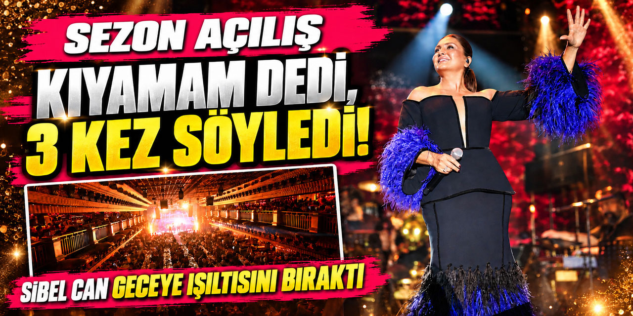 Sibel Can... SEZONU AÇTI, “KIYAMAM” ÜÇ KEZ YANKILANDI!
