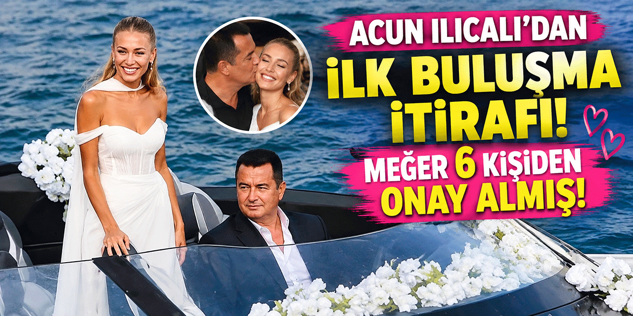Acun Ilıcalı... SON EŞİYLE İLK BULUŞMASINI ANLATTI!