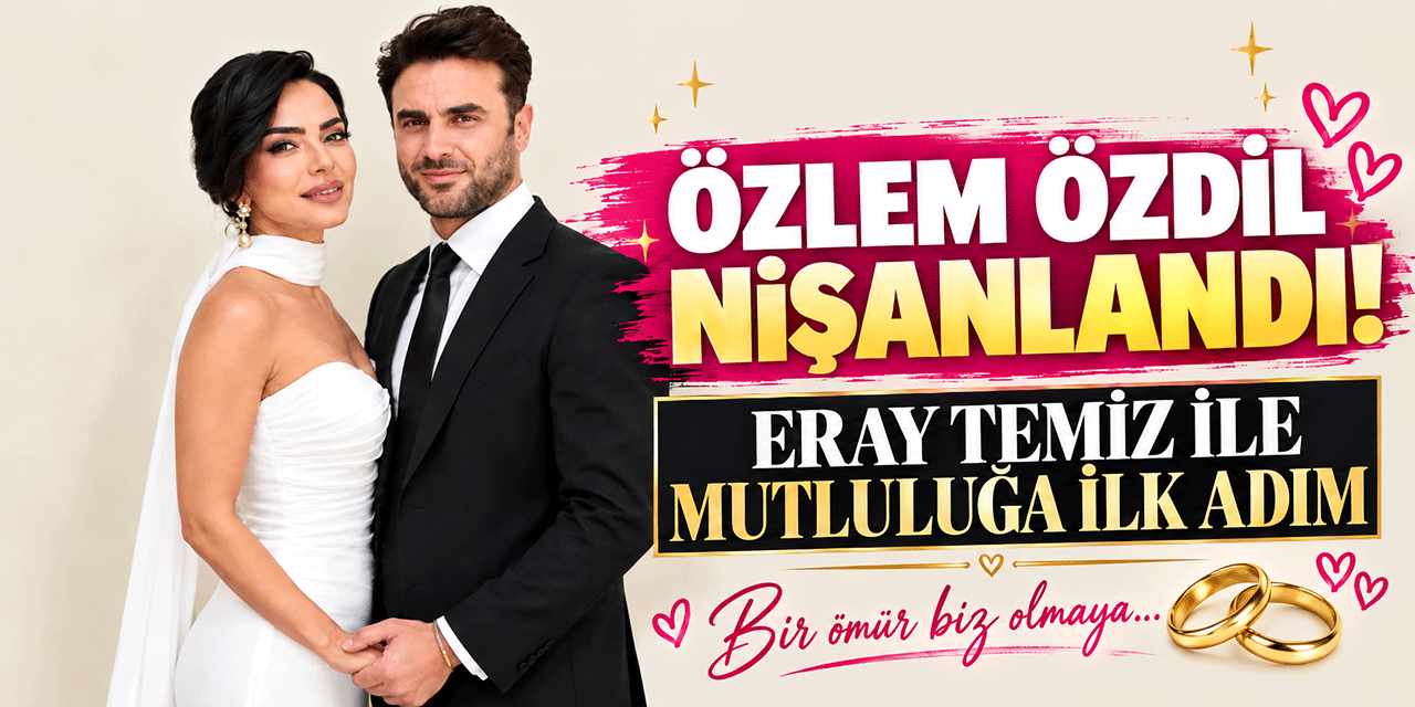 Özlem Özdil - Eray Temiz... NİŞANLANDILAR!