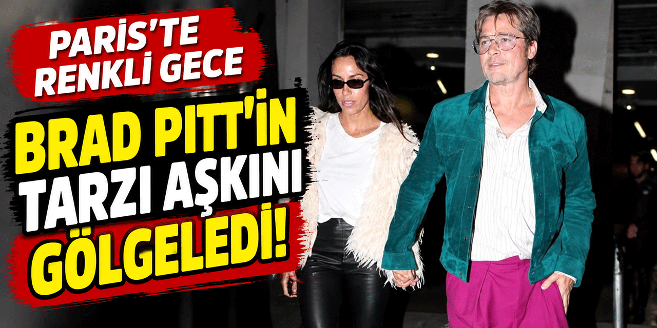 Brad Pitt... RENKLİ PARİS TARZI!