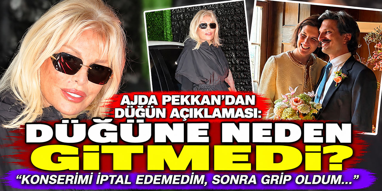 Ajda Pekkan...DÜĞÜN AÇIKLAMASI: BAKIN NEDEN GİTMEMİŞ!