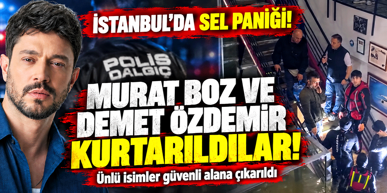 Murat Boz - Demet Özdemir... YÜZLERCE KİŞİYLE MAHSUR KALMIŞLARI; BOTLA KURTARILDILAR!