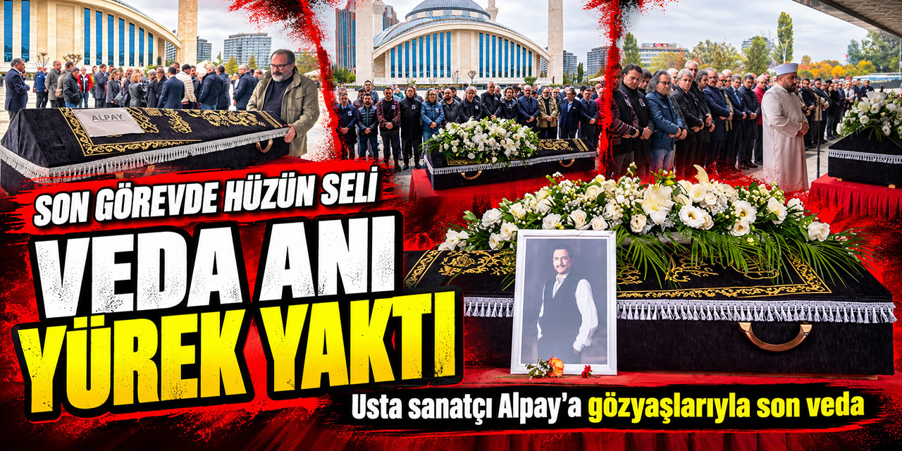 Alpay’a Son Veda!.. CENAZEDE TEK BİR SANATÇI BİLE YOKTU!