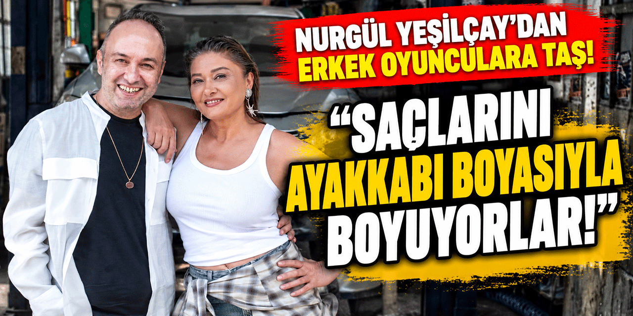 Nurgül Yeşilçay... “HAYATTAKİ BÜTÜN GÖRGÜSÜZLÜKLERİ YAŞADIĞIM İÇİN MUTLUYUM!”