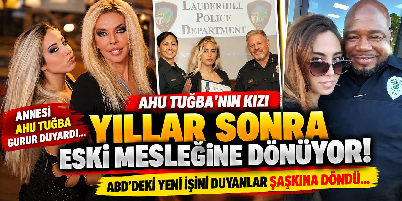 AHU TUĞBA’NIN KIZINDAN SÜRPRİZ KARAR: POLİSLİĞE GERİ DÖNÜYOR!