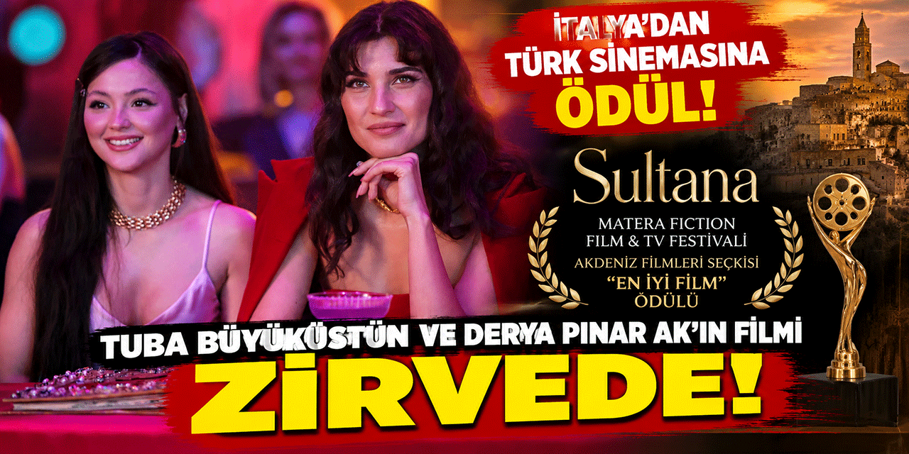 Sultana... İTALYA'DAN TÜRK SİNEMASINA ÖDÜL!