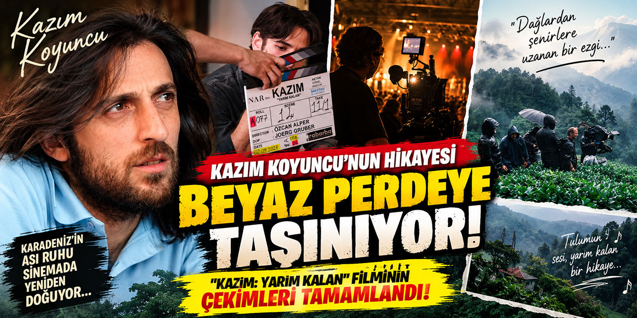 Kazim Koyuncu… HİKÂYESİNDE SON KLAKET! “YARIM KALAN” FİLMİNİN ÇEKİMLERİ BİTTİ