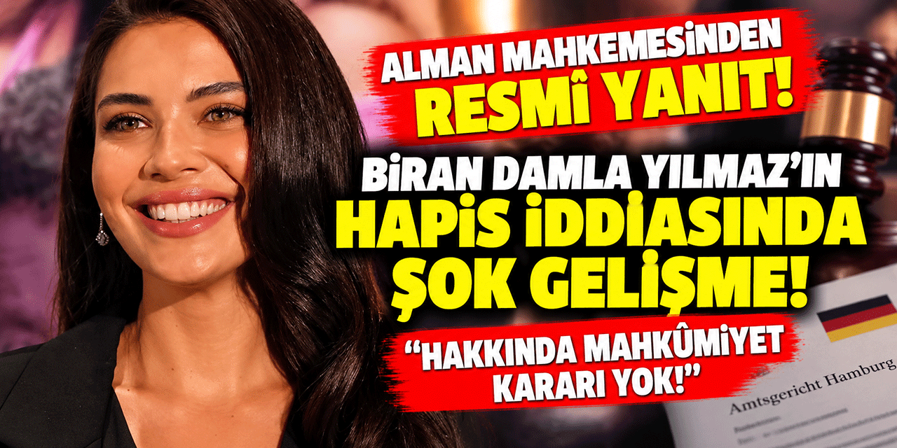 Biran Damla Yılmaz... HAPİS CEZASI ALDIĞI İDDİA EDİLMİŞTİ; ALMAN MAHKEMESİNDEN AÇIKLAMA!