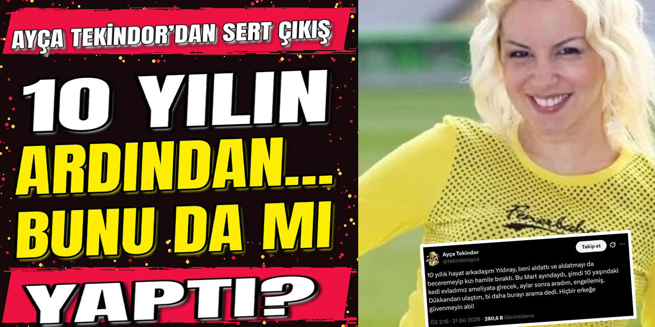 Ayça Tekindor… “10 YILDAN SONRA ALDATILDIM, ENGELLENDİM!