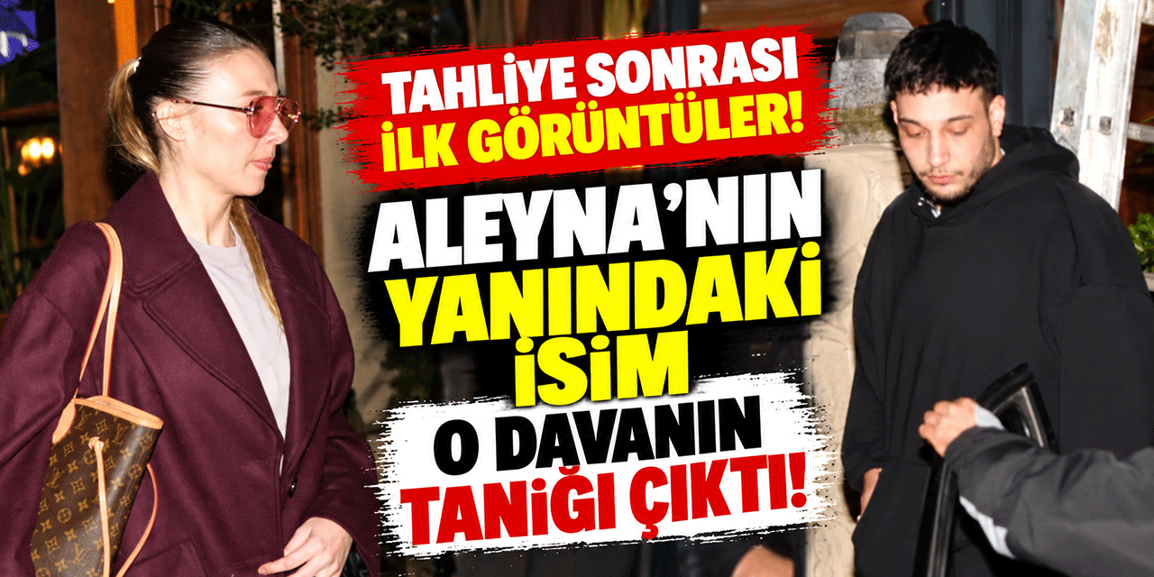 Aleyna Kalaycıoğlu... DAVADA TANIKLIK YAPAN İSİMLE BAŞ BAŞA!
