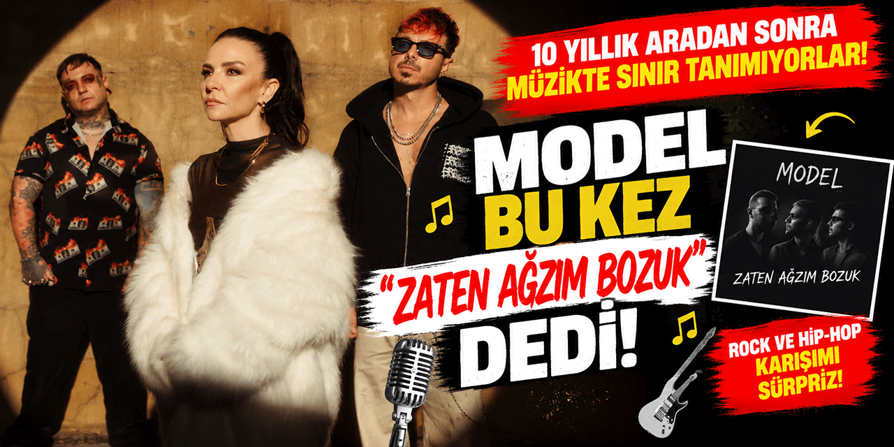 Model... 10 YILLIK ARADAN SONRA ÜÇÜNCÜ TEKLİ; 'ZATEN AĞZIM BOZUK!'