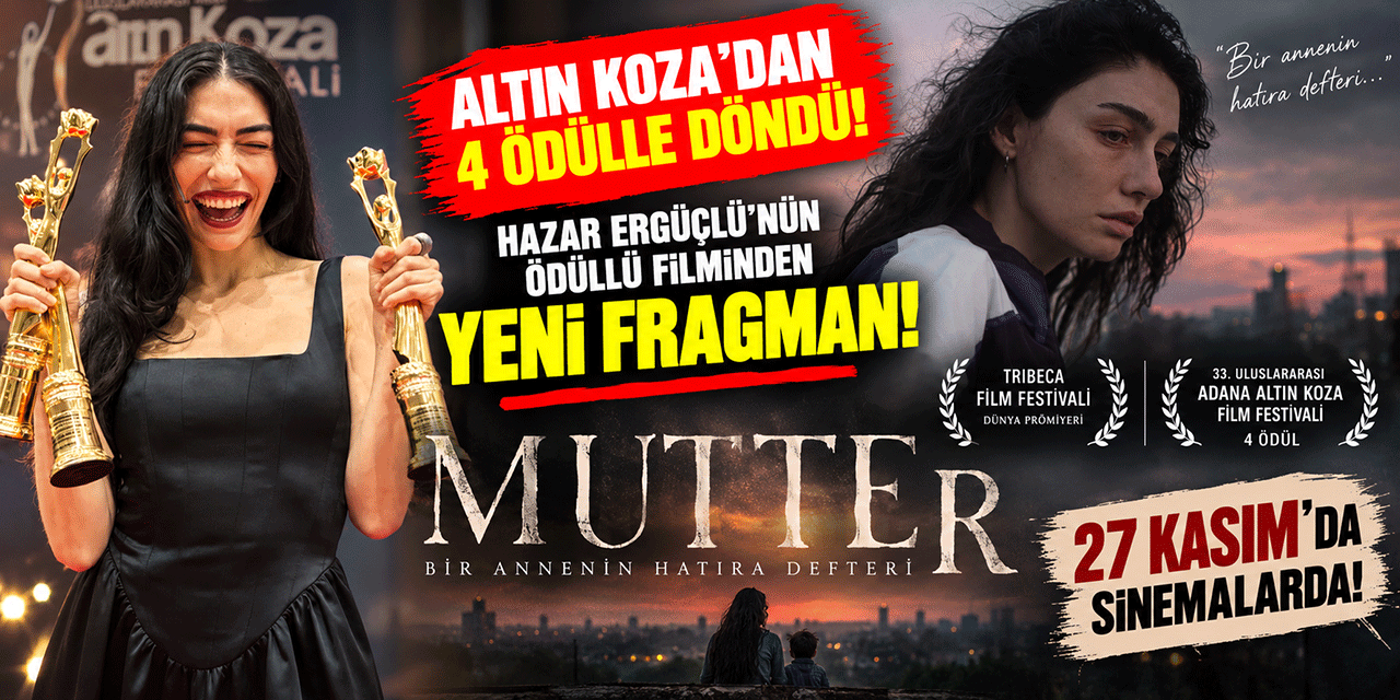 MUTTER: Bir Annenin Hatıra Defteri... YENİ FRAGMANI YAYINLANDI!
