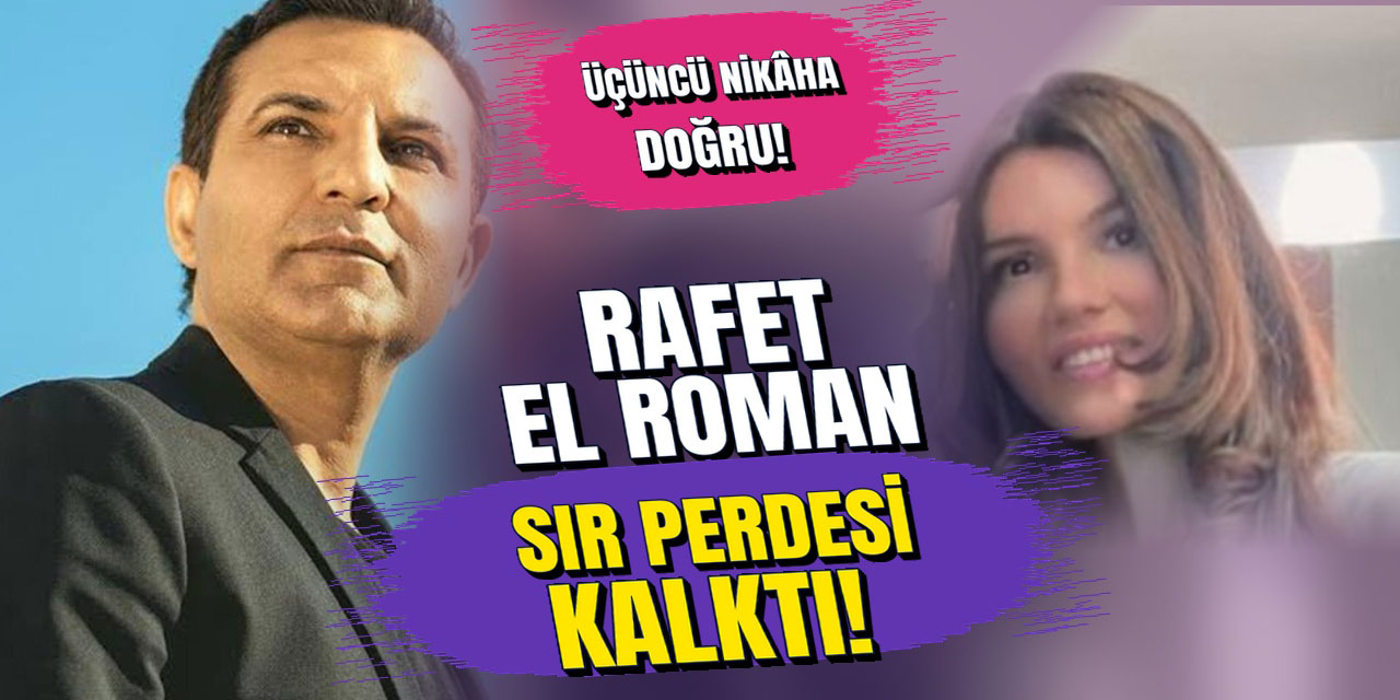 Rafet El Roman... YÜZÜĞÜ GÖSTERMİŞTİ! MERAK EDİLEN NİŞANLISI BAKIN KİM ÇIKTI