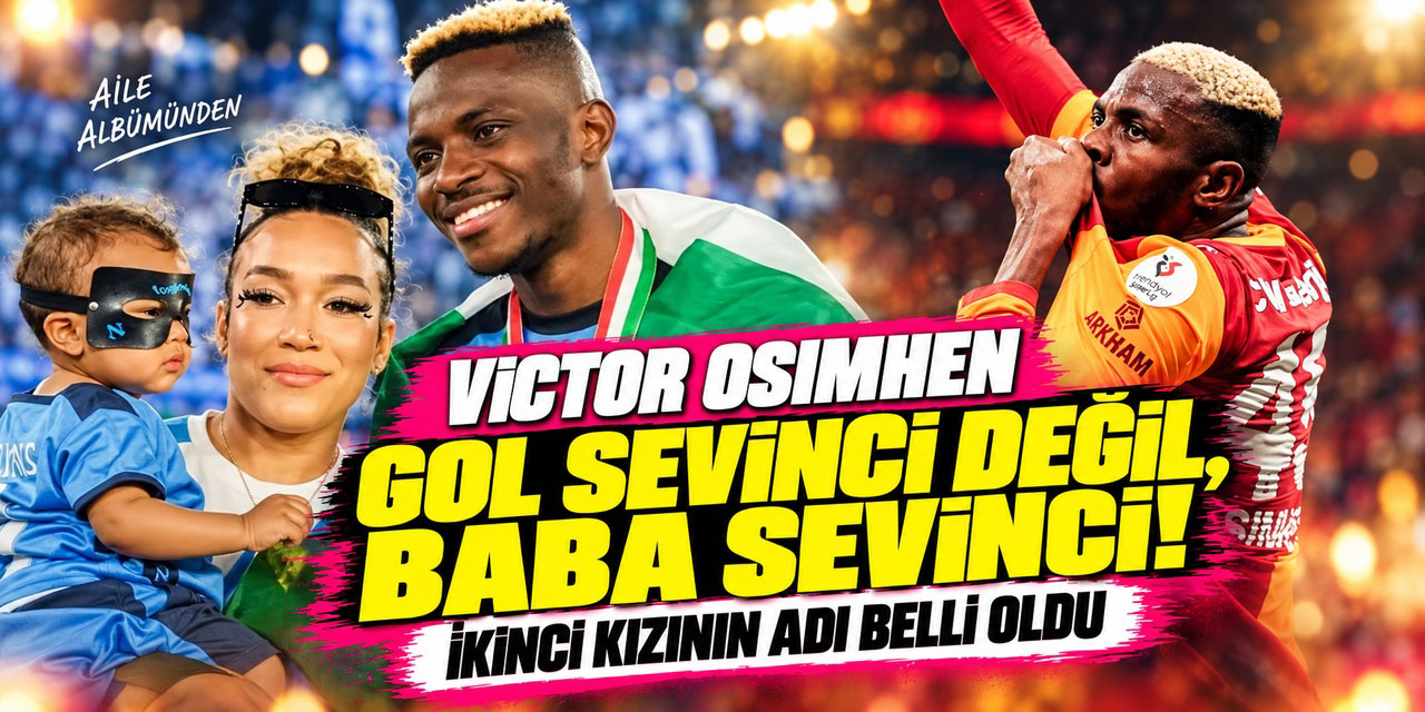 Osimhen... KONYA YOLCULUĞUNA BEBEK MOLASI! AİLENİN YENİ ÜYESİ GELDİ