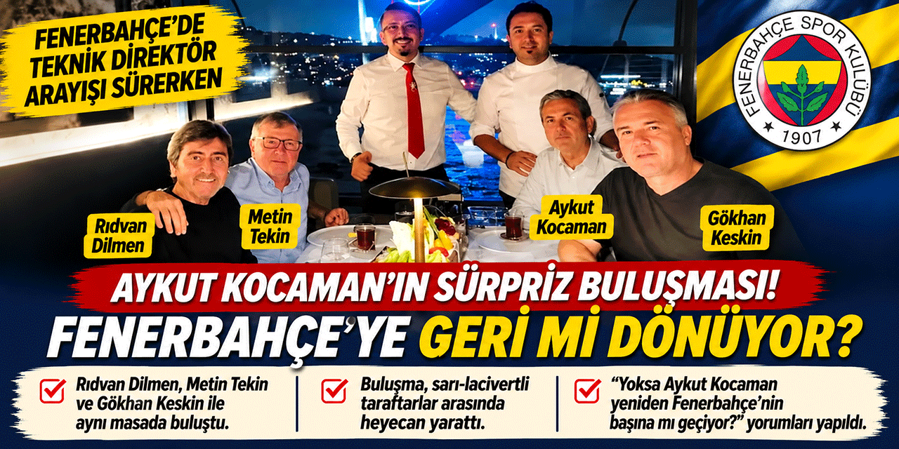 FENERBAHÇELİLERİ HEYECANLANDIRAN KARE; EZELİ RAKİPLERİN EFSANELERİ AYNI MASADA!