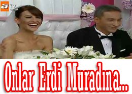Esra Erol? EVLENDİRDİKLERİ GİBİ EVLENDİ?