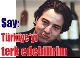 Fazıl Say... TÜRBAN ÜLKE TERKETTİRİYOR...