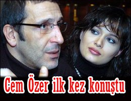 Cem Özer... "NURGÜL'LE AYRILIK NEDENİMİZ MEZARA GİDER"