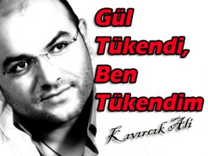 Kıvırcık Ali... İŞTE EN SEVİLEN TÜRKÜLERİ...