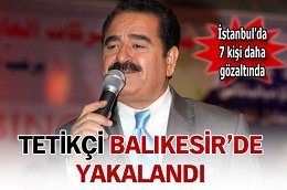 Son Dakika/ İbrahim Tatlıses... TETİKÇİSİ YAKALANDI....