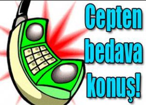 Bu fırsat kaçmaz... CEPTEN NASIL BEDAVA KONUŞULUR?..