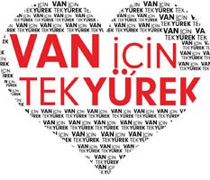 "VAN İÇİN TEK YÜREK" 12 ULUSAL KANAL ORTAK YAYIN YAPACAK!