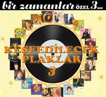 BİR ZAMANLAR ÖZEL 3 RAFLARDA!